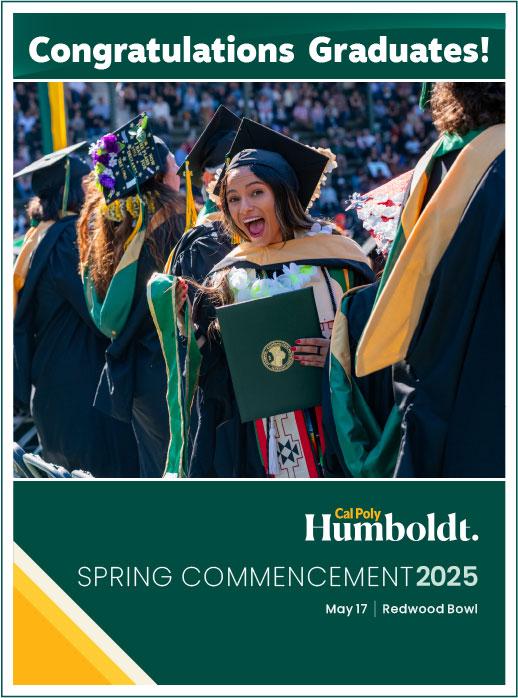 Congratulations Graduates, Cal Poly Humboldt Spring Commencement 2025, May 17, Redwood Bowl